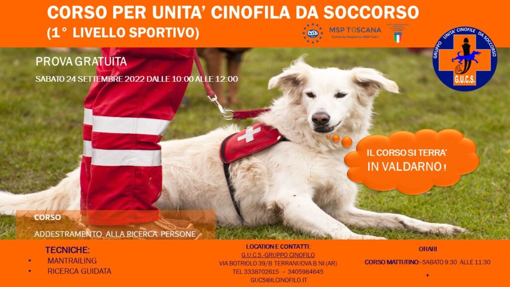 Corso per Unità Cinofila 1 CORSO PER UNITA CINOFILA DA SOCCORSO 1° LIVELLO SPORTIVO